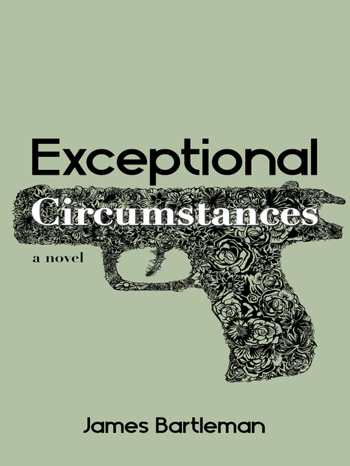 Title details for Exceptional Circumstances by James Bartleman - Available